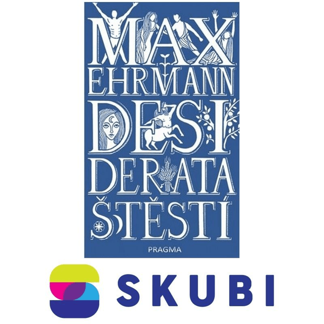 Kniha Desiderata štěstí - Ehrmann Max