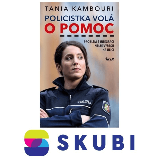 Kniha Policistka volá o pomoc - Problém s integrací nelze vyřešit na ulici Tania Kambouri
