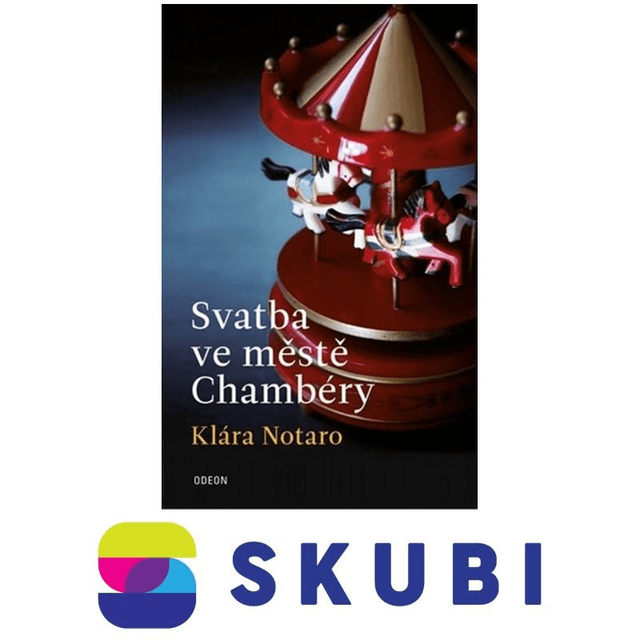 Kniha Svatba ve městě Chambéry - Klára Notaro
