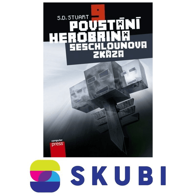 Kniha Povstání Herobrina 9 – Seschlounova zkáza - S.D. Stuart