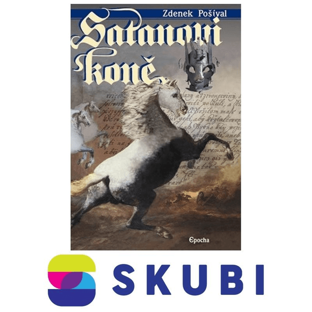 Kniha Satanovi koně - Zdeněk Pošíval