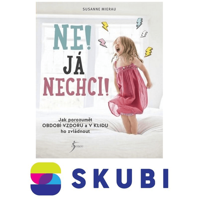 Kniha Ne! Já nechci! - Susanne Mierau
