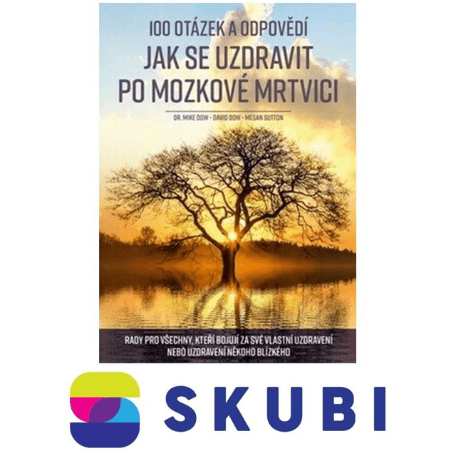 Kniha 100 otázek a odpovědí, jak se uzdravit po mozkové mrtvici Rady pro všechny, kteří bojují za své vlastní uzdravení nebo uzdravení někoho blízkého