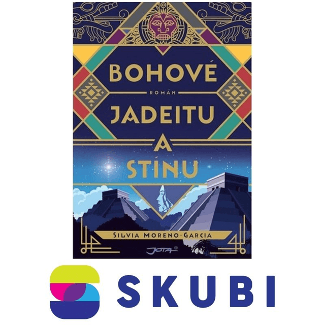Kniha Bohové jadeitu a stínu - Silvia Moreno-Garcia