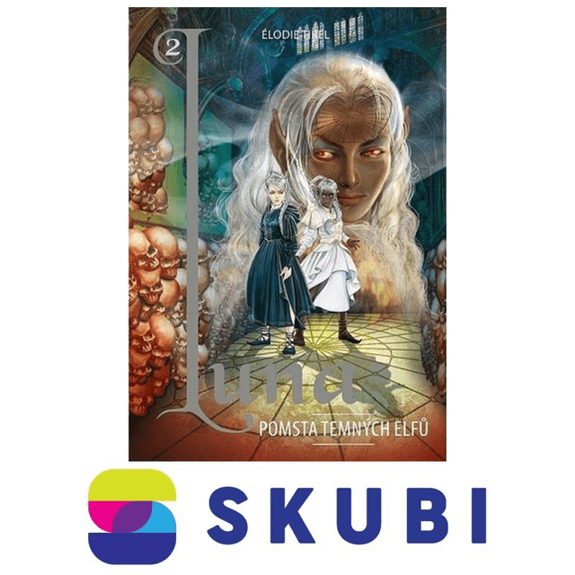 Kniha Luna 2 - Pomsta temných elfů - Élodie Tirel