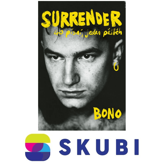 Kniha Surrender: 40 písní, jeden příběh - Bono 