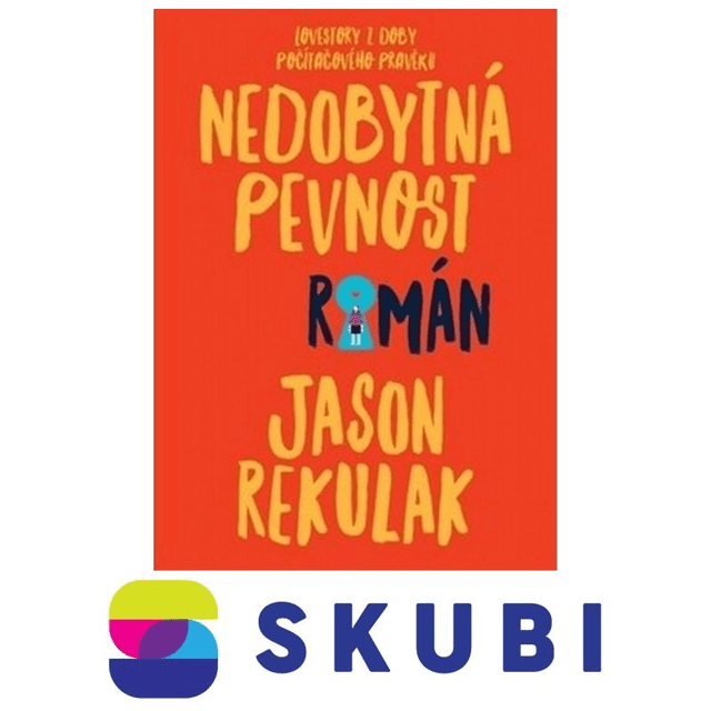 Kniha Nedobytná pevnost - Jason Rekulak
